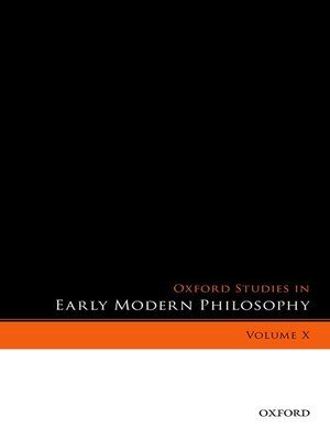 cover image of Oxford Studies in Early Modern Philosophy, Volume X